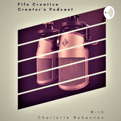 Fife Creative Podcast