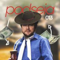 PODSEIA 013 - O MECANISMO E OS MAMILOS DA NETFLIX
