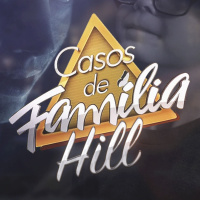 PODSEIA 020 - Casos de Família Hill