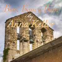 Bim, Bam y Bum by Anna Keller