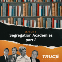 Republicans and Evangelicals I Segregation Academies (part 2)