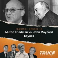 Republicans and Evangelicals I Milton Friedman vs. John Maynard Keynes (1 of 2)