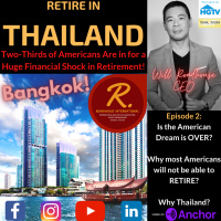 Retire in Thailand ep2: Why most Americans will not be able to RETIRE? Is Thailand the ANSWER? Retirement planning mistakes? 