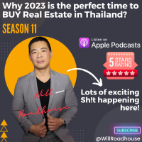 Expat Thailand: Why 2023 is the perfect time to BUY Real Estate in Thailand? Lots of exciting Sh!t happening here!