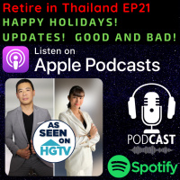 Retire In Thailand EP21: Happy Holidays! Updates amp Trends. Brace yourself for a down economy in Western Countries!