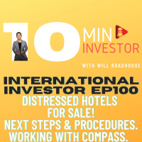 10min International Investor EP100: Distressed Hotels FOR SALE! Next Steps amp Procedures. Sales Process. 