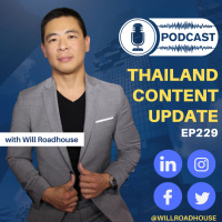 Expat Thailand EP229: 2022 Thailand Content Update. 