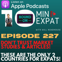 10min Expat Thailand EP227: Dont TRUST Market Studies amp Articles about Living Abroad! Bad INFORMATION! LAZY Writing!