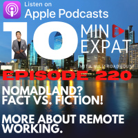 Thailand Expat EP220: Nomadland? Bad idea! More about Remote Working and Suggestions. 