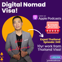 Expat Thailand EP340: NEW Digital Nomad Visa! 10yr work from Thailand Visa with Lower TAX Rate!