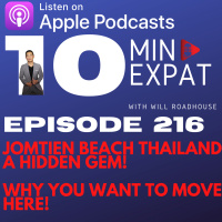 10min Expat Thailand EP216: Jomtien beach a HIDDEN GEM! Why you want to move here!