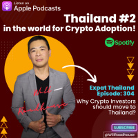 Expat Thailand EP304: CRYPTO! Thailand #2 in the world for Crypto Adoption! Why Crypto Investors should move to Thailand?