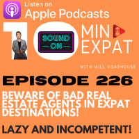 10min Expat Thailand EP226: Beware of BAD Real Estate Agents in Expat Destinations! Lazy and Incompetent!