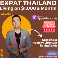 Expat Thailand: Living on $1,000 a Month. Creating a Healthy Lifestyle in Thailand!