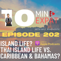 10min Expat Thailand EP202: Island Life? Thai Island Life vs. Caribbean amp Bahamas? Why Thailand is superior to the Caribbean and Bahamas?