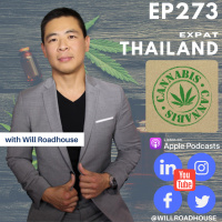 Expat Thailand EP273: Legal Cannabis? Thailand became the first Asian country to Decriminalize Marijuana. New Laws and Regulations. Dont start lighting UP Yet!