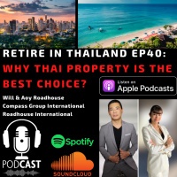 Retire in Thailand EP40: Why Thai property is the BEST Choice for INVESTORS? Real Estate Investing amp Valuations. Resales? Future Values? 