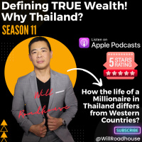 Expat Thailand: Defining TRUE Wealth! Why Thailand? How the life of a Millionaire in Thailand differs from Western Countries?