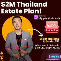 Expat Thailand: $2M Thailand Estate Plan. What would I do with $2M USD Right NOW? Heres what my Portfolio would look like.