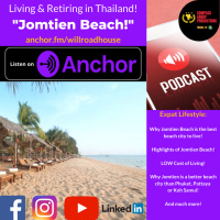 Why Jomtien Beach Thailand is the BEST Beach City for Expat/Retirees and 2nd Homeowners! Clean beaches, safe, low cost of living!