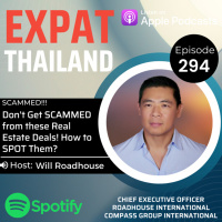 Expat Thailand EP294: Dont Get SCAMMED from these Real Estate Deals! How to SPOT Them? 