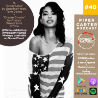 2020 Election Candidates, Constructing a Black Agenda, Media Literacy,  Ending White Supremacy