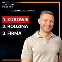 #305 ✅ Więcej DOBREGO ŻYCIA ❌ PIENIĘDZY. Nowoczesny Przedsiębiorca → 1. Zdrowie 2. Rodzina 3. Firma
