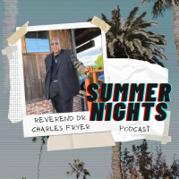 Summer Nights: Reverend Dr. Charles Fryer