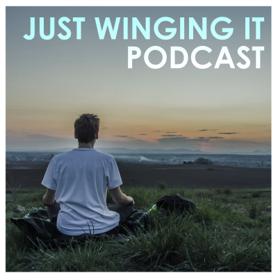 Just Winging It