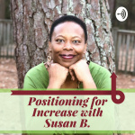 Positioning For Increase With Susan B.
