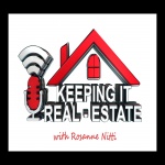 Keeping It Real Estate With Rosanne