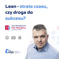 Lean w małej produkcji: Kiedy działa, a kiedy tylko tracisz czas?