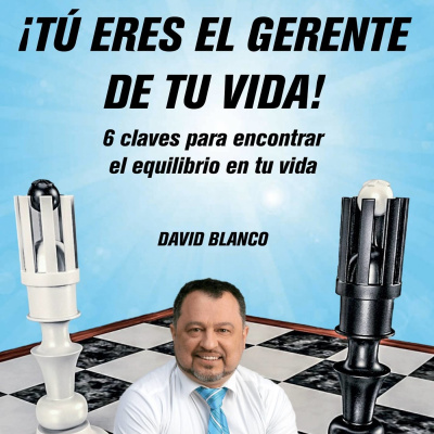 Tú Eres El Gerente De Tu Vida