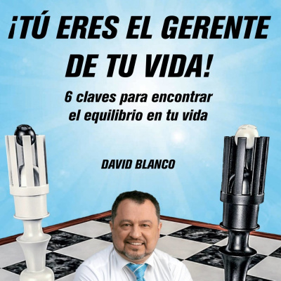 Tú Eres El Gerente De Tu Vida