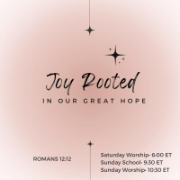 Joy Rooted in Our Great Hope