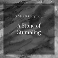A Stone of Stumbling
