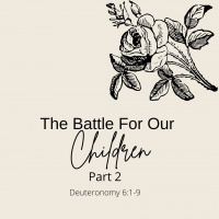 Part 2: The Battle For Our Children