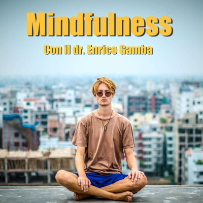 Mindfulness Con Il Dr. Gamba
