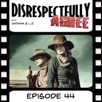 DA: Ep. 44 - Jeff Daniels Is Not a Monster