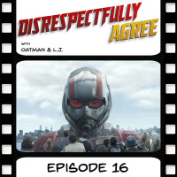 DA: Ep. 16 - Ant-Mans Quantum Leap