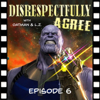 DA: Ep. 6 - Thanos Strikes Back