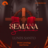 Semana Santa. LUNES santo.