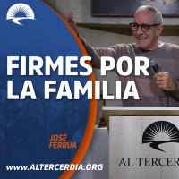 Firmes por la familia.