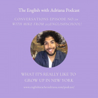 [#10 Conversations Episode: American Accent] What it’s really like growing up in New York