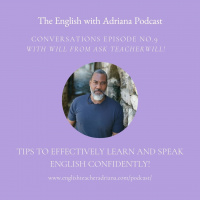 [#9 Conversations Episode: American Accent] Top tips to effectively leran and speak English confidently