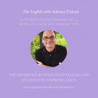 [#52 Conversations Episode: Scottish Accent] The difference between exam English and English for communication
