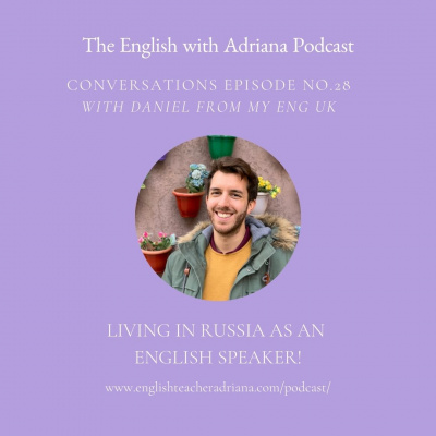 Learn English With Adriana In The #usingenglishtp Podcast