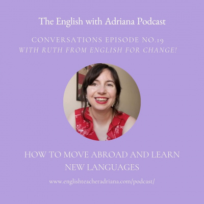 Learn English With Adriana In The #usingenglishtp Podcast
