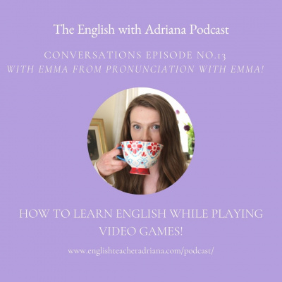 Learn English With Adriana In The #usingenglishtp Podcast