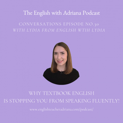 Learn English With Adriana In The #usingenglishtp Podcast